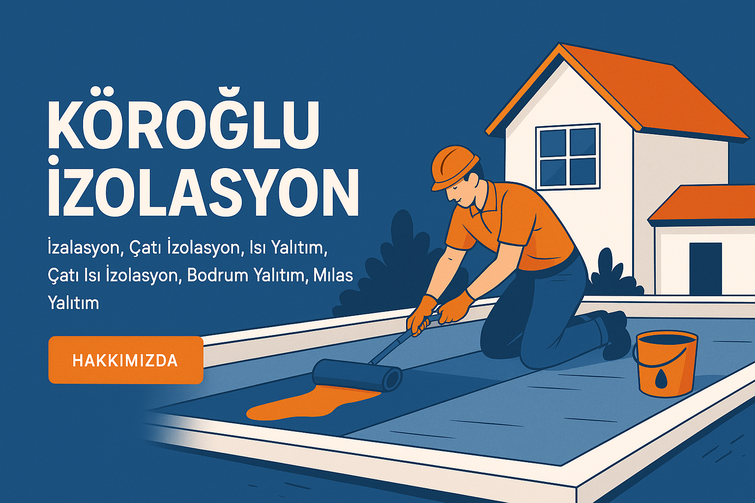 Köroğlu İzolasyon Hakkımızda